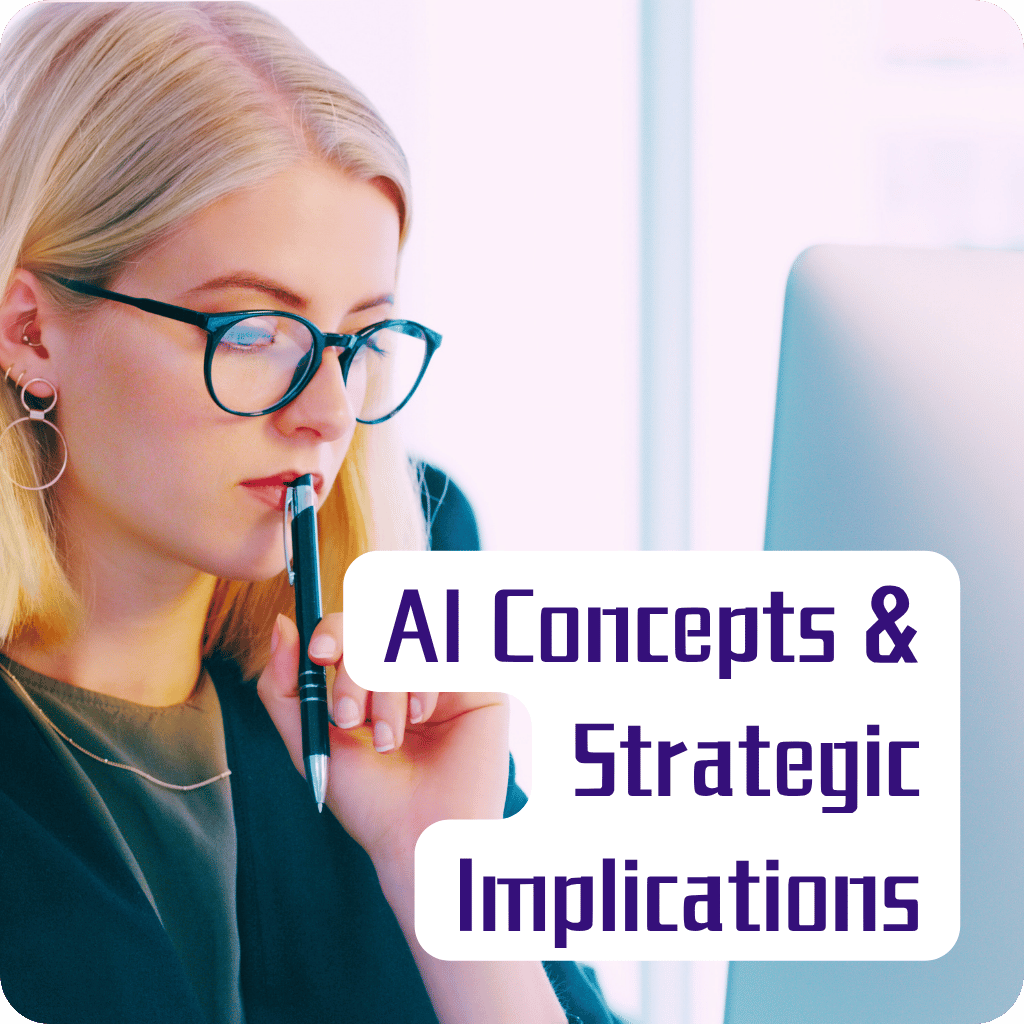 AI Concepts and Strategic Implications