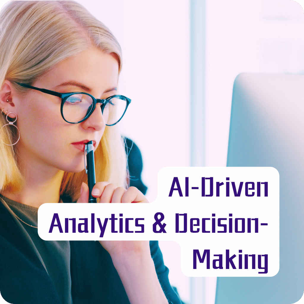 AI-Driven Analytics and Decision-Making