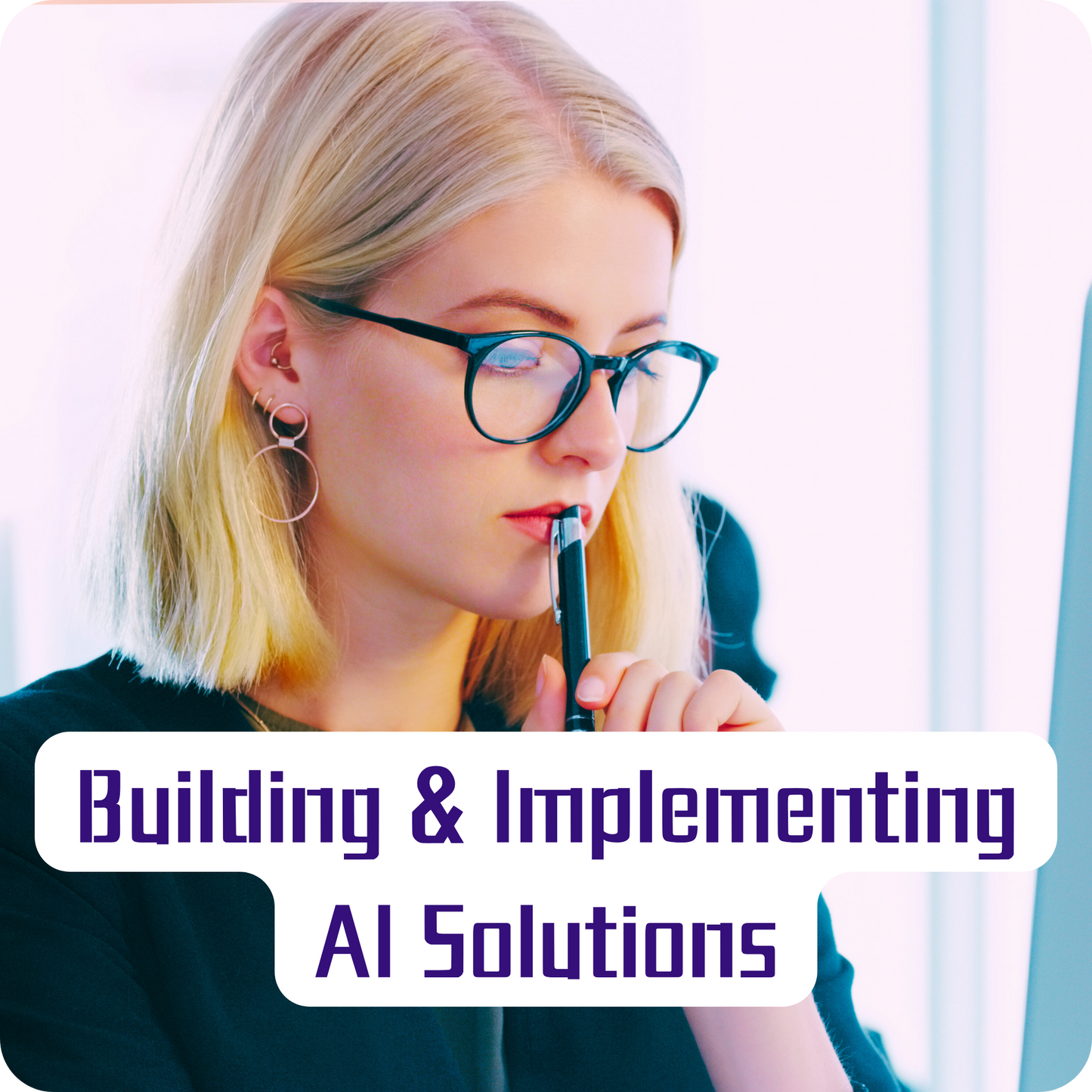 Building and Implementing AI Solutions